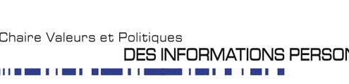 Chaire Valeurs et politiques des informations personnelles