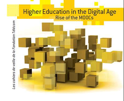 Cahier de veille "Higher Education in the digital Age, Rise of the MOOCs"