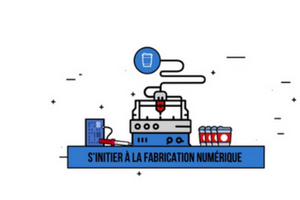 MOOC S'initer à la Fabrication numérique